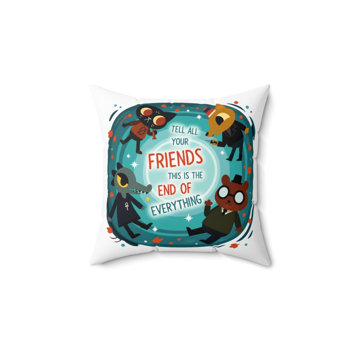 Night In The Woods This Is The End Of Everything Throw Pillow